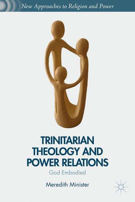 Book cover of Trinitarian Theology and Power Relations