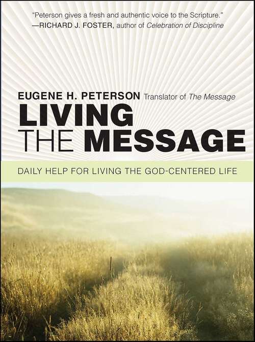 Book cover of Living the Message: Daily Reflections with Eugene Peterson