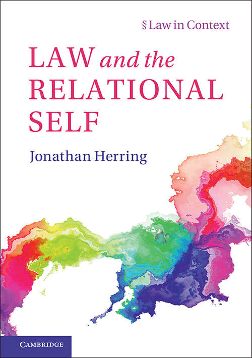 Book cover of Law and the Relational Self (Law in Context)