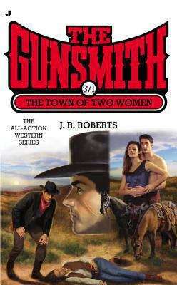 Book cover of The Town of Two Women (The Gunsmith #371)