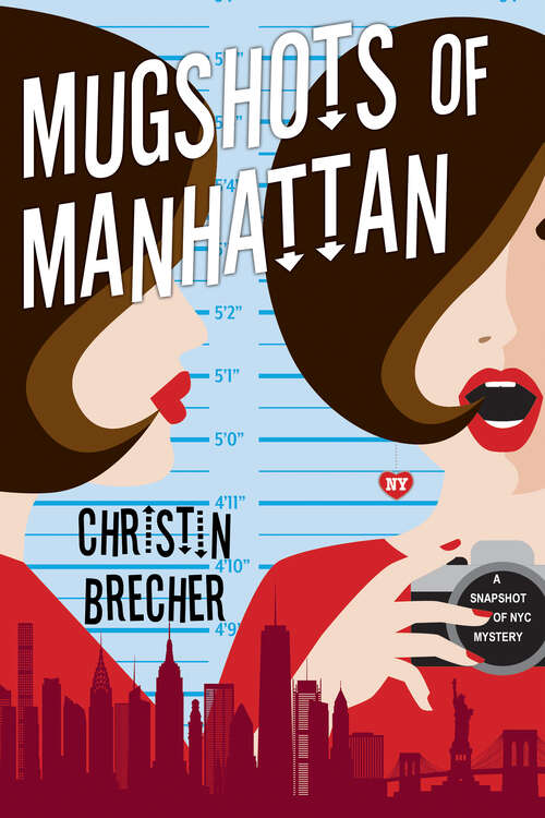 Book cover of Mugshots of Manhattan (A Snapshot of NYC Mystery #2)