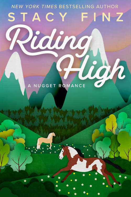 Book cover of Riding High (A Nugget Romance #8)
