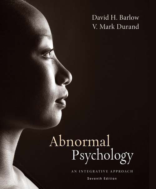 Book cover of Abnormal Psychology: An Integrative Approach (Seventh Edition)