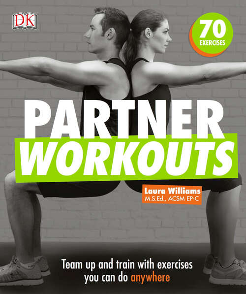 Book cover of Partner Workouts: Team up and train with exercises you can do anywhere
