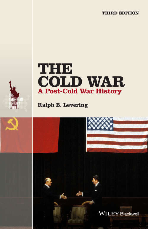 Book cover of The Cold War: A Post-Cold War History (3) (The American History Series #25)