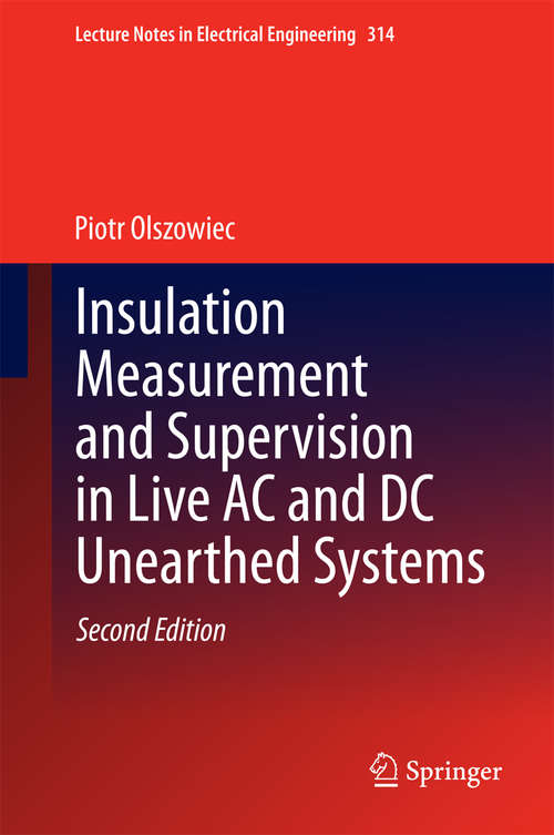 Book cover of Insulation Measurement and Supervision in Live AC and DC Unearthed Systems