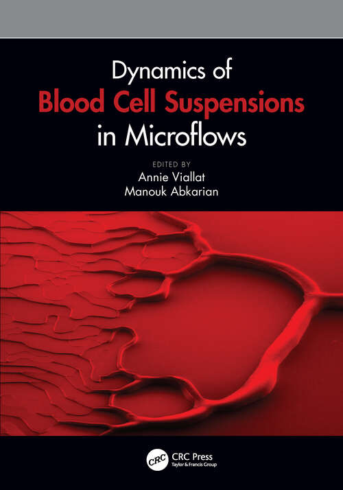 Book cover of Dynamics of Blood Cell Suspensions in Microflows