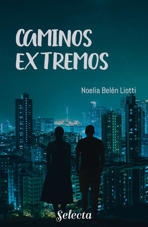 Book cover of Caminos extremos