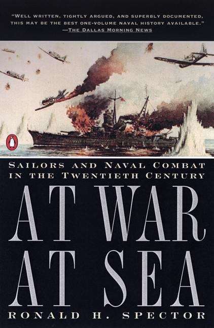 Book cover of At War at Sea: Sailors and Naval Combat in the Twentieth Century