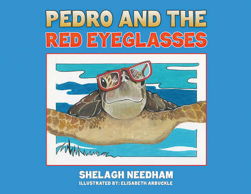 Book cover of Pedro and the Red Eyeglasses