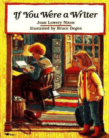 Book cover of If You Were A Writer