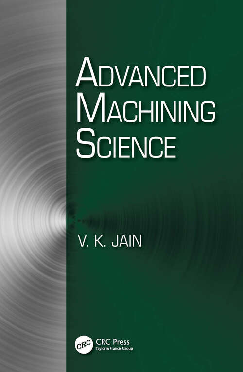 Book cover of Advanced Machining Science