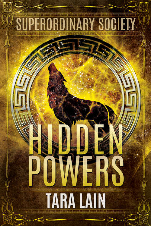 Book cover of Hidden Powers (Superordinary Society #1)