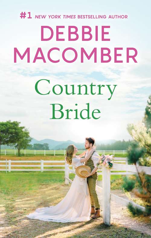 Book cover of Country Bride: Woodrose Mountain (Original) (Mira Ser.)