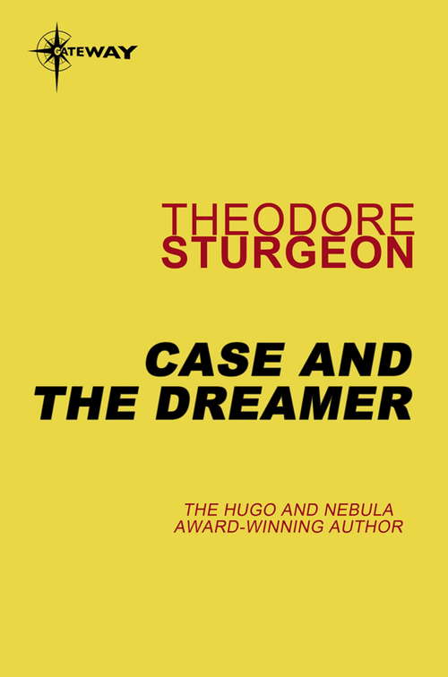 Book cover of Case and the Dreamer