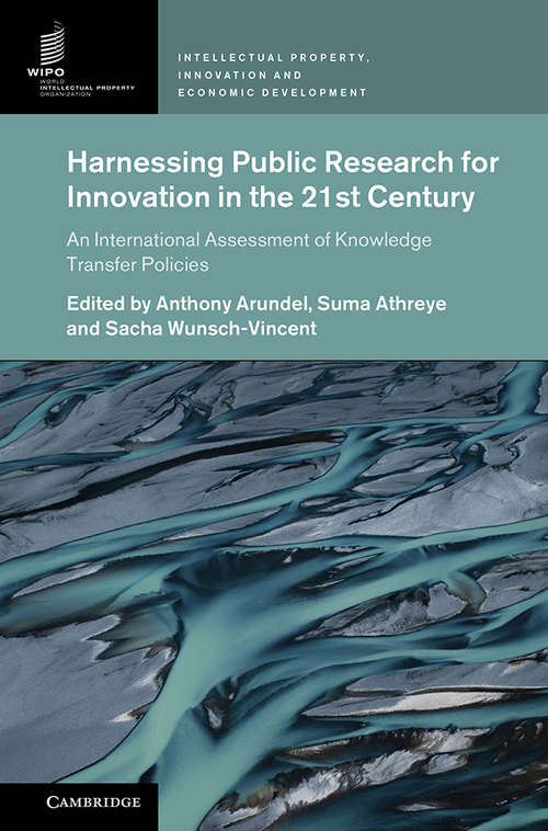 Book cover of Harnessing Public Research for Innovation in the 21st Century: An International Assessment of Knowledge Transfer Policies (Intellectual Property, Innovation and Economic Development)