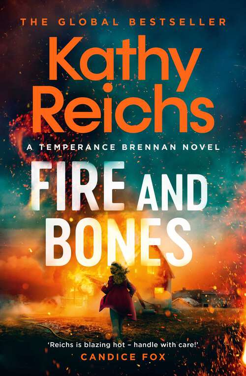 Book cover of Fire and Bones (A Temperance Brennan Novel #23)