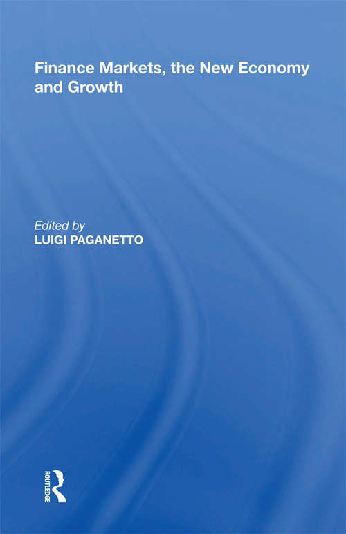 Book cover of Finance Markets, the New Economy and Growth