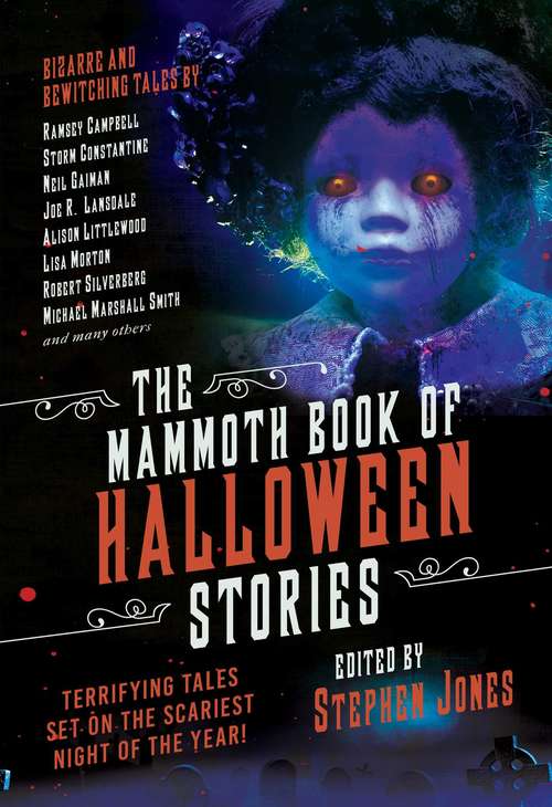 Book cover of The Mammoth Book of Halloween Stories: Terrifying Tales Set on the Scariest Night of the Year!