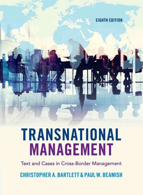 Book cover of Transnational Management: Text and Cases in Cross-Border Management (Eighth Edition)