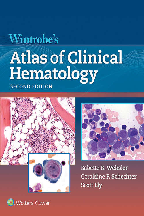 Book cover of Wintrobe's Atlas of Clinical Hematology (2)