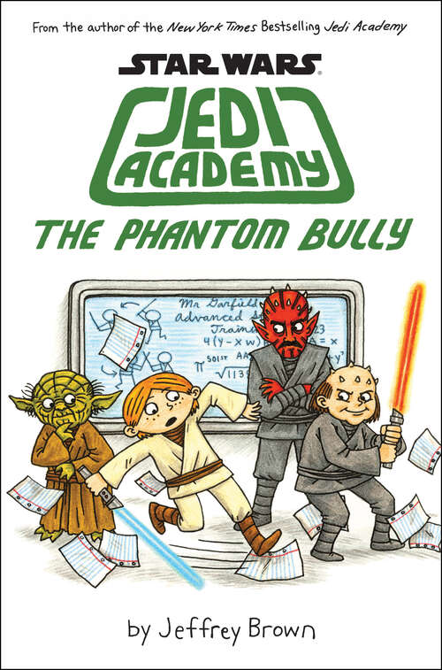 Book cover of The Phantom Bully: Star Wars: Jedi Academy #3 (Star Wars: Jedi Academy #3)