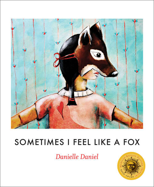 Book cover of Sometimes I Feel Like a Fox (Sometimes I Feel Like)