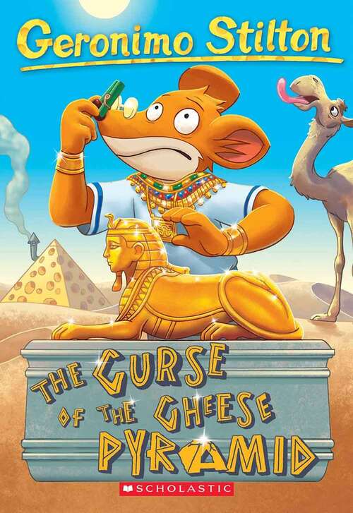 Book cover of The Curse of the Cheese Pyramid (Geronimo Stilton Series #2)