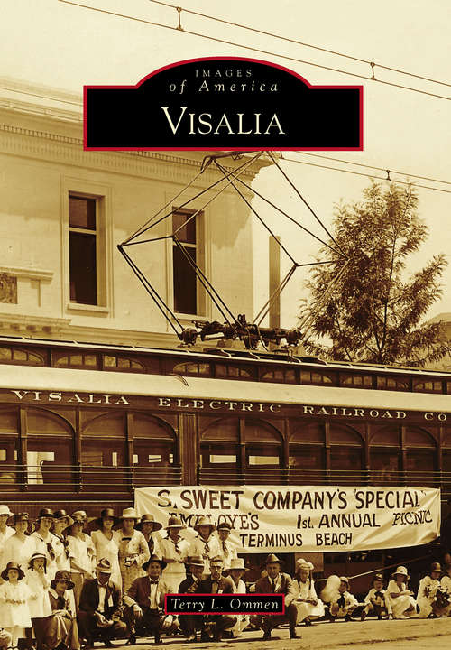 Book cover of Visalia (Images of America)