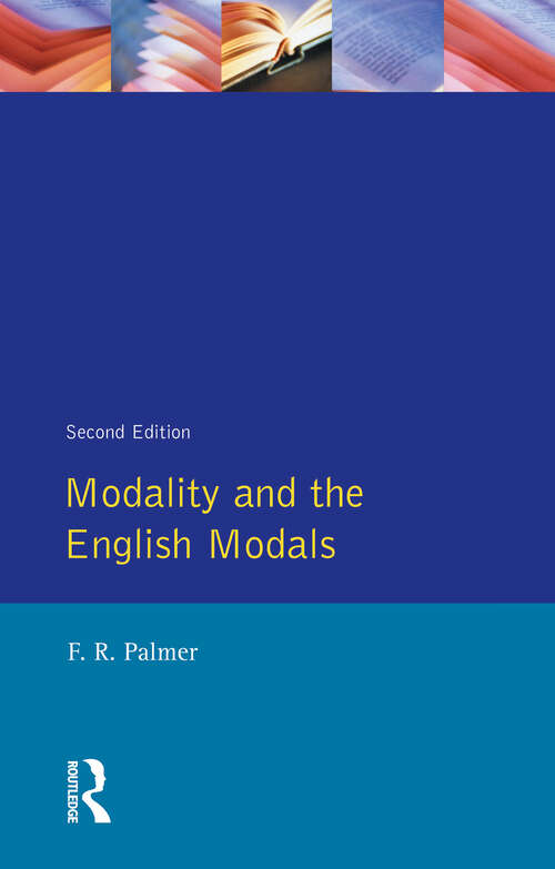 Book cover of Modality and the English Modals (2) (Longman Linguistics Library)