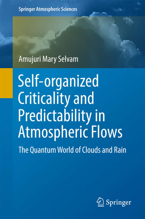 Book cover of Self-organized Criticality and Predictability in Atmospheric Flows