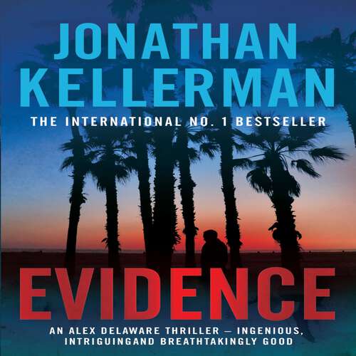 Book cover of Evidence: A compulsive, intriguing and unputdownable thriller (Alex Delaware #24)