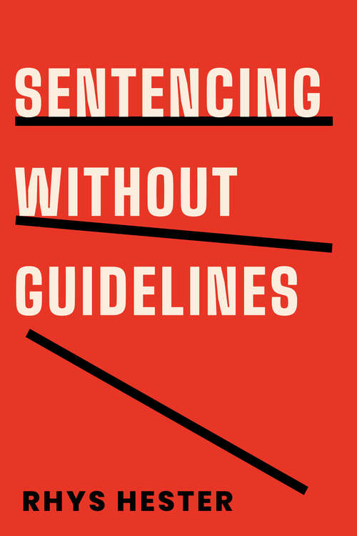 Book cover of Sentencing without Guidelines