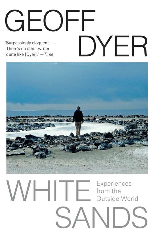 Book cover of White Sands: Experiences from the Outside World