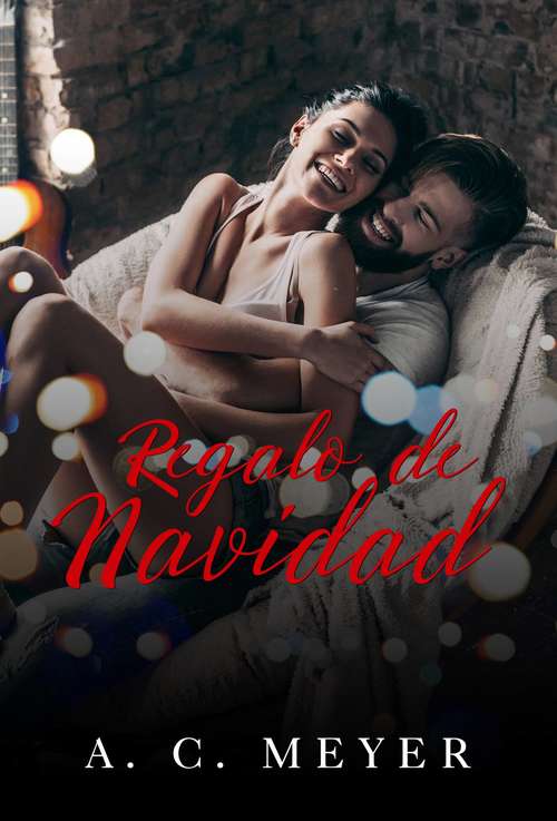 Book cover of Regalo de Navidad: Una amor repleto de magia!