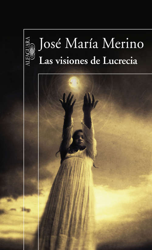 Book cover of Las visiones de Lucrecia