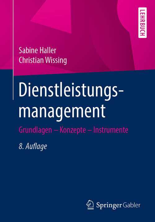 Book cover of Dienstleistungsmanagement: Grundlagen – Konzepte – Instrumente (8. Aufl. 2020)