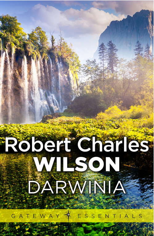 Book cover of Darwinia (Gateway Essentials #2)