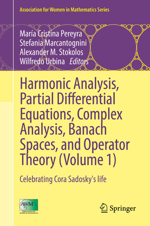 Book cover of Harmonic Analysis, Partial Differential Equations, Complex Analysis, Banach Spaces, and Operator Theory (Volume #1)