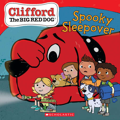 Book cover of Spooky Sleepover (Clifford Ser. #4)