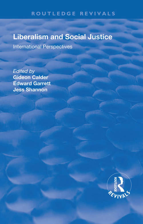 Book cover of Liberalism and Social Justice: International Perspectives (Avebury Ser. In Philosophy Ser.)