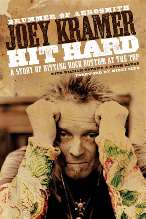 Book cover of Hit Hard: A Story of Hitting Rock Bottom at the Top