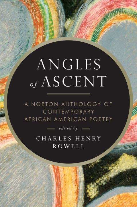 Book cover of Angles of Ascent: Norton Anthology of Contemporary African American Poetry (First Edition)