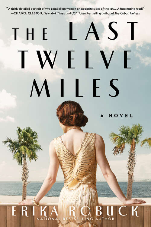 Book cover of The Last Twelve Miles: A Novel