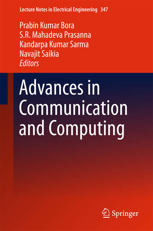 Book cover of Advances in Communication and Computing (Lecture Notes in Electrical Engineering #347)