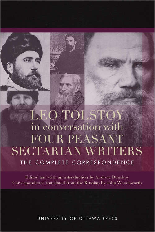 Book cover of Leo Tolstoy in Conversation with Four Peasant Sectarian Writers: The Complete Correspondence
