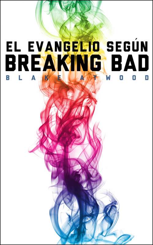 Book cover of El evangelio según Breaking Bad