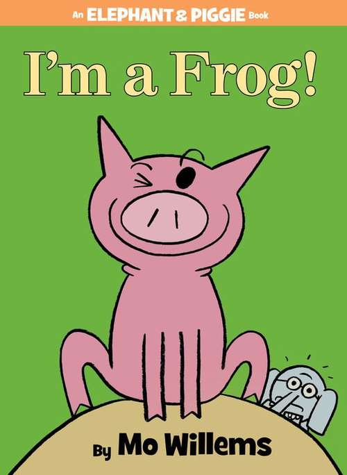 Book cover of I'm A Frog!