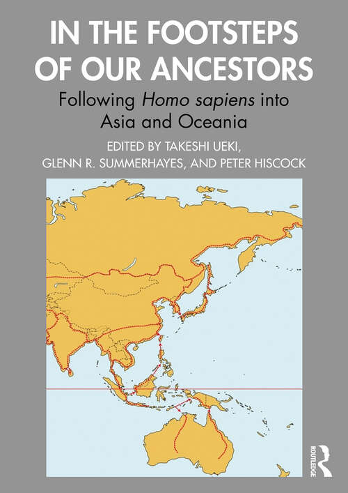 Book cover of In the Footsteps of Our Ancestors: Following Homo sapiens into Asia and Oceania