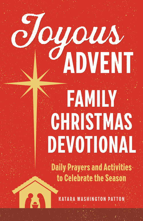 Book cover of Joyous Advent: Daily Prayers and Activities to Celebrate the Season